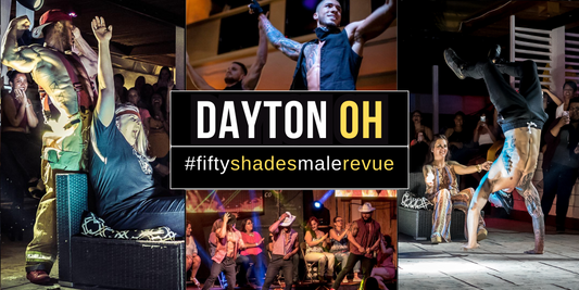 Dayton, OH, Sat, Aug 30, 8pm Shades of Men, Ladies Night Out