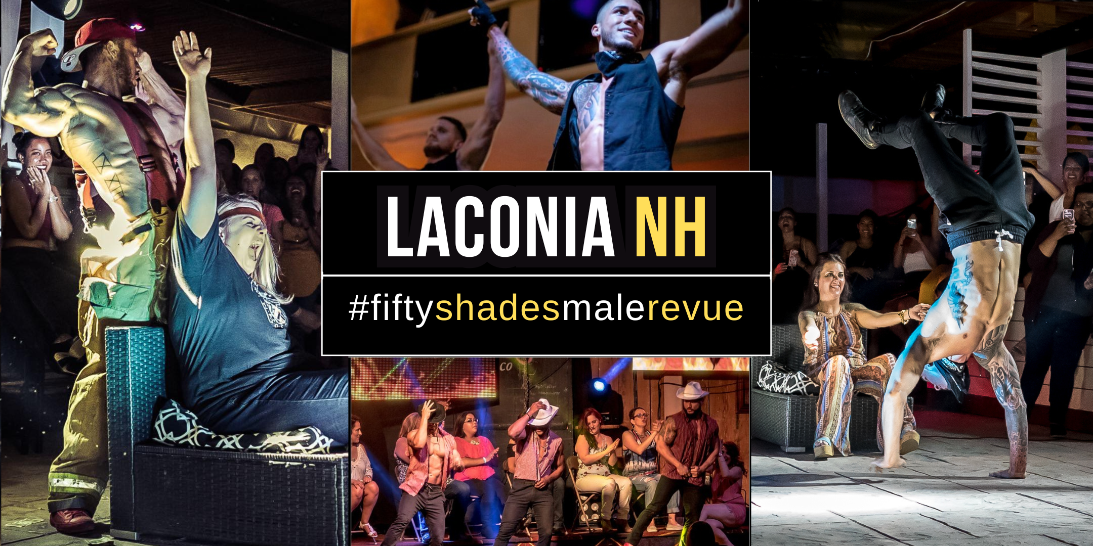 Laconia, NH | Sun, Sept 21st, 7pm | Doors 6pm | Shades of Men Ladies Night